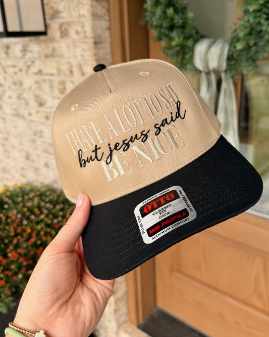 Jesus said Be Nice Trucker Hat